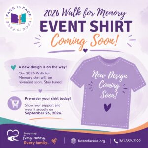 Pre-Order: Face to Face 19th Annual Walk for Memory T-Shirt Fundraiser